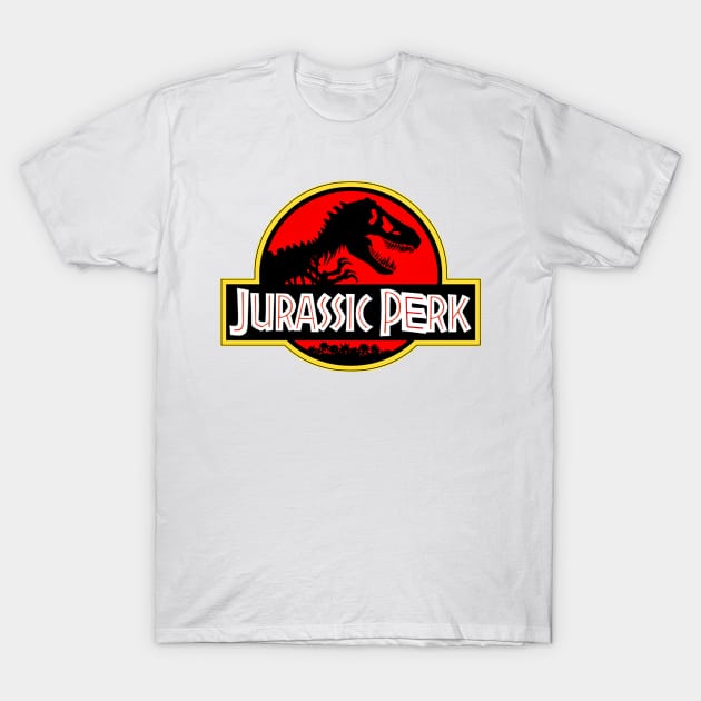 Jurassic Perk T-Shirt by ArtShare